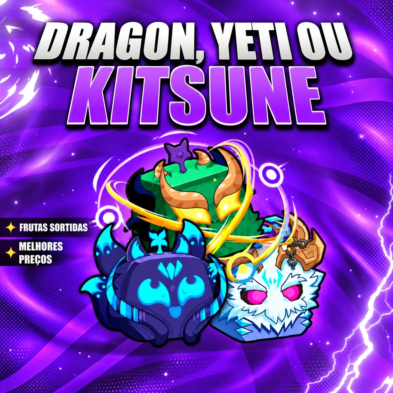 『 🎲 』 DRAGON, YETI OU KITSUNE GARANTIDA